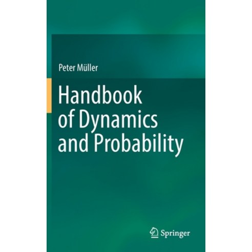 (영문도서) Handbook of Dynamics and Probability Hardcover, Springer, English, 9783030884857