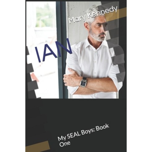Ian: My SEAL Boys: Book One Paperback, Independently Published, English, 9798578100598