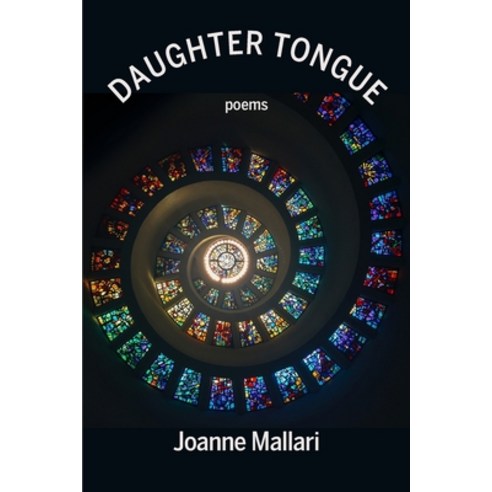 Daughter Tongue Paperback, Kelsay Books, English, 9781952326356