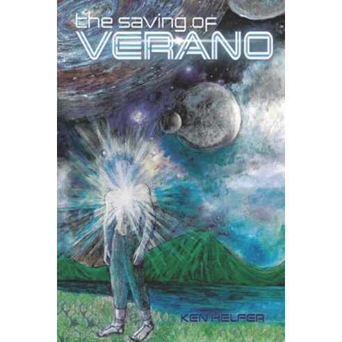 (영문도서) The Saving of Verano Paperback, Red Cliffs Publishing, English, 9798985888706