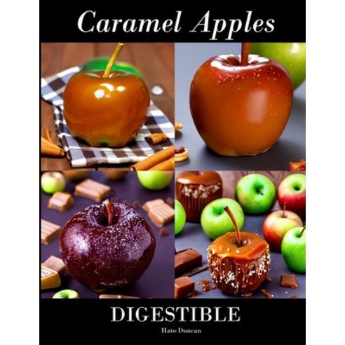 (영문도서) Caramel Apples Paperback, Independently Published, English, 9798375049717