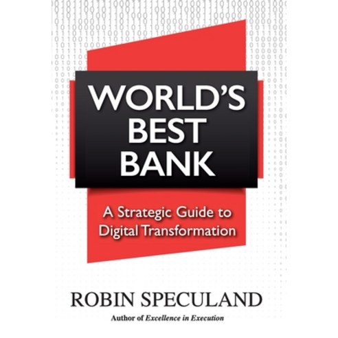 (영문도서) World''s Best Bank: A Strategic Guide to Digital Transformation Hardcover, Bridges Business Consultanc..., English, 9789811809187