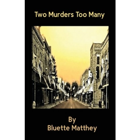 Two Murders Too Many Paperback, Blue Shutter Publishing, English, 9781941611173