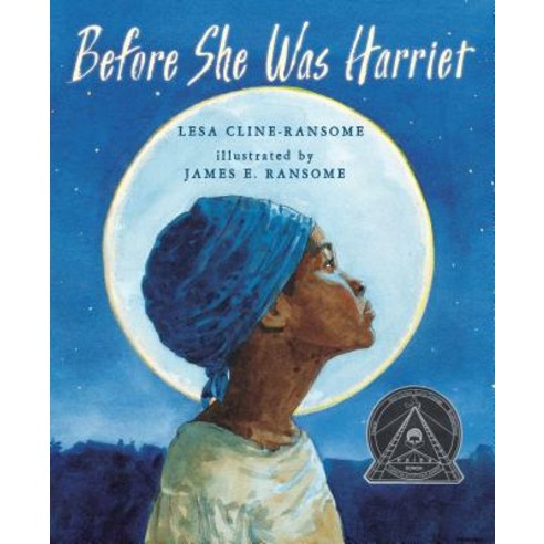 Before She Was Harriet Hardcover, Holiday House