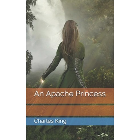 An Apache Princess Paperback, Independently Published, English, 9798702062433