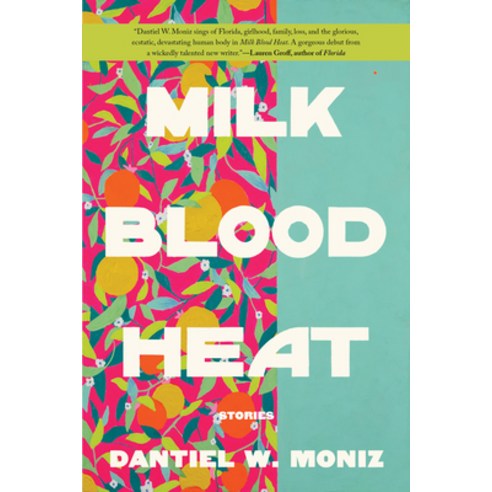 (영문도서) Milk Blood Heat Paperback, Grove Press, English, 9780802159441
