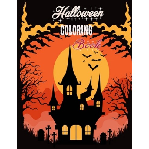 Halloween coloring Book: Halloween Coloring Book For Adult Relaxation: Halloween designs jack-o-lan... Paperback, Independently Published, English, 9798697913871