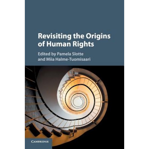 Revisiting the Origins of Human Rights, Cambridge University Press