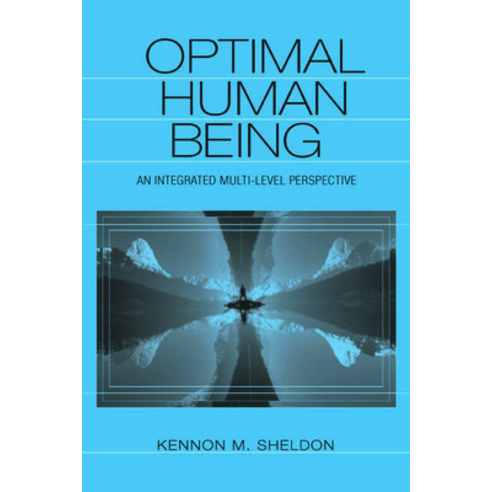 (영문도서) Optimal Human Being: An Integrated Multi-Level Perspective Hardcover, Psychology Press, English, 9780805841886
