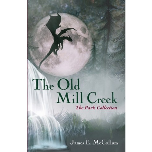 The Old Mill Creek Paperback, Resource Publications (CA), English, 9781725278219