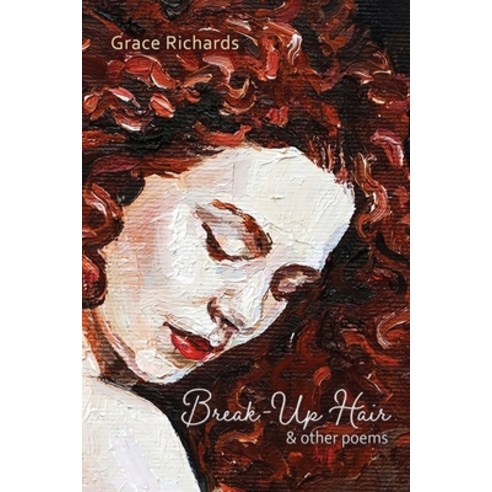 (영문도서) Break-Up Hair & Other Poems Paperback, Poetry Box, English, 9781956285369
