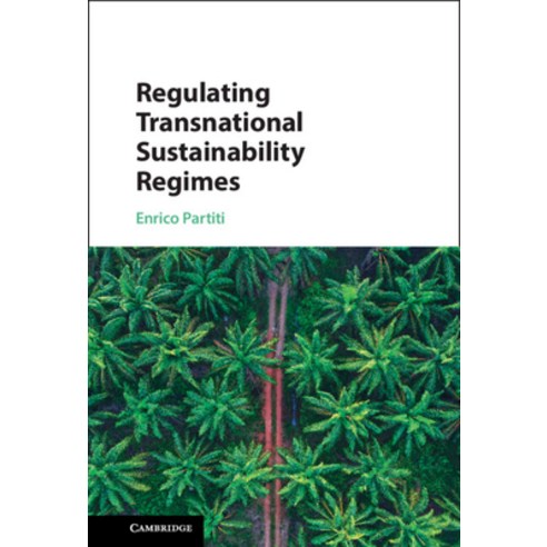 (영문도서) Regulating Transnational Sustainability Regimes Hardcover, Cambridge University Press, English, 9781108837576