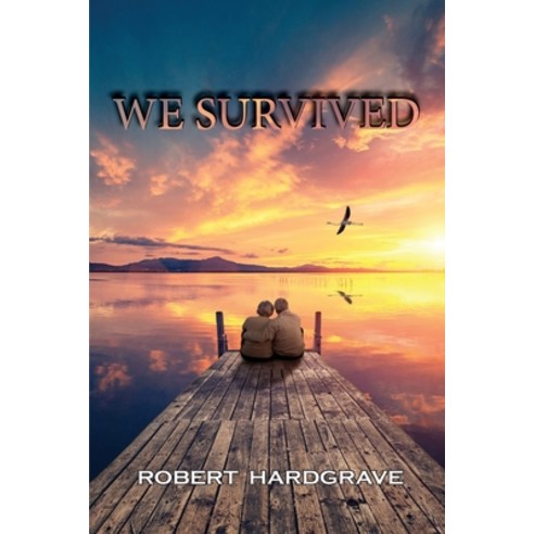 (영문도서) We Survived Paperback, Ewings Publishing LLC, English, 9781956373042