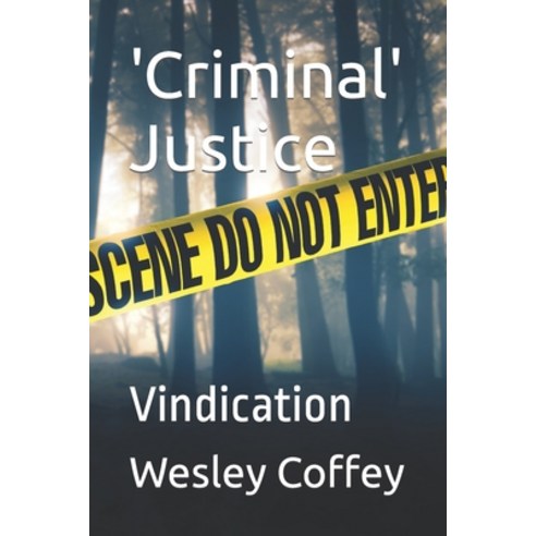 (영문도서) ''Criminal'' Justice: Vindication Paperback, Grove Farms, English, 9781685645342