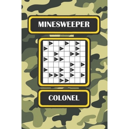 Minesweeper: Colonel Paperback, Independently Published