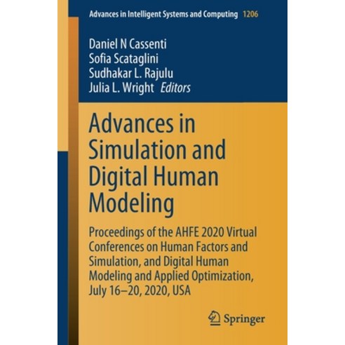 Advances in Simulation and Digital Human Modeling: Proceedings of the Ahfe 2020 Virtual Conferences ... Paperback, Springer
