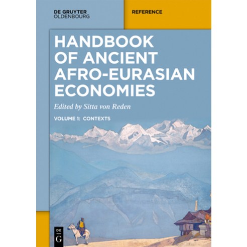 (영문도서) Handbook of Ancient Afro-Eurasian Economies Hardcover, Walter de Gruyter, English, 9783110604511