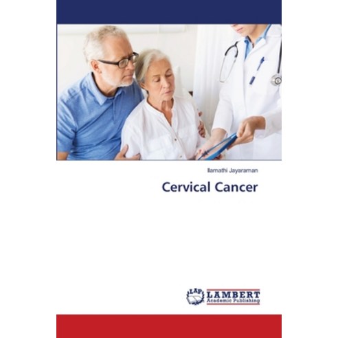 (영문도서) Cervical Cancer Paperback, LAP Lambert Academic Publis..., English, 9786205528389