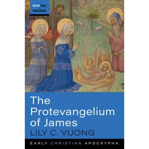 (영문도서) The Protevangelium of James Hardcover, Cascade Books, English, 9781532656187