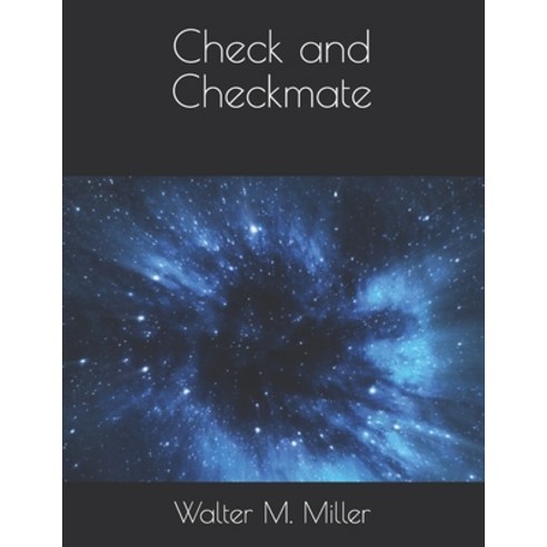 Check and Checkmate Paperback, Independently Published, English, 9798716815926