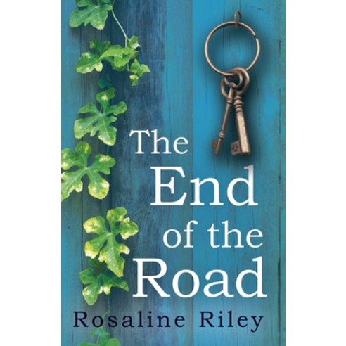 (영문도서) The End of the Road Paperback, Rosaline Riley, English, 9780993212208