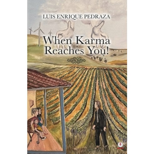 (영문도서) When Karma Reaches You! Paperback, Ibukku, LLC, English, 9781685741372