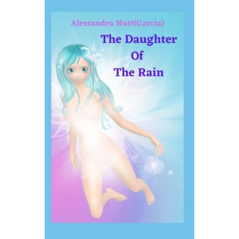 (영문도서) The Daughter of the Rain Paperback, Independently Published, English, 9798399987514