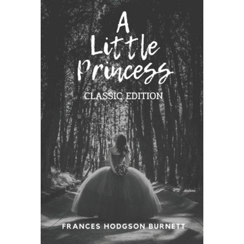 A Little Princess: With Original Illustration Paperback, Independently Published, English, 9798729097777