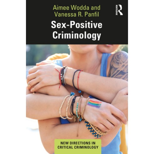 (영문도서) Sex-Positive Criminology Paperback, Routledge, English, 9780367149147
