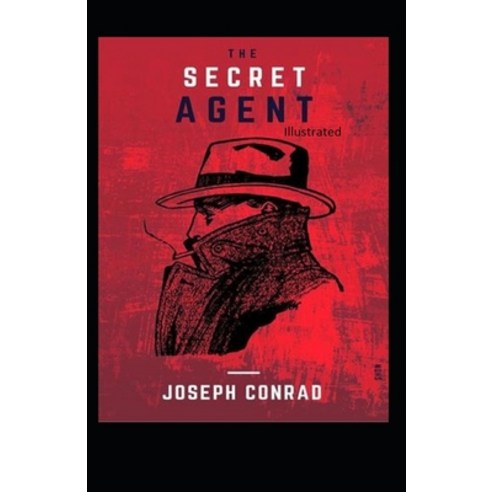 The Secret Agent Illustrated Paperback, Independently Published, English, 9798566915715