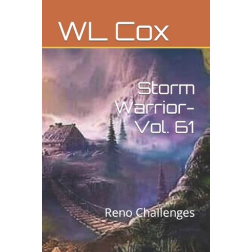 (영문도서) Storm Warrior-Vol. 61: Reno Challenges Paperback, Independently Published, English, 9798368170329