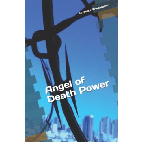 (영문도서) Angel of Death Power Paperback, Independently Published, English, 9798864625507