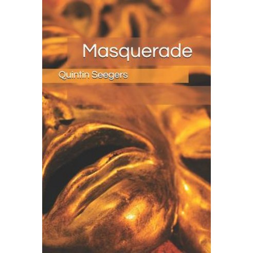 Masquerade Paperback, Quintin Seegers, English, 9780648456315