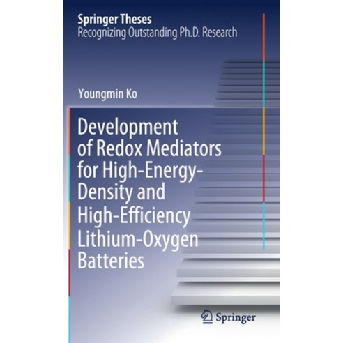 (영문도서) Development of Redox Mediators for High-Energy-Density and High-Efficiency Lithium-Oxygen Bat... Hardcover, Springer, English, 9789811625312