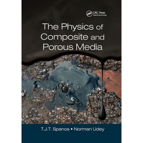 (영문도서) The Physics of Composite and Porous Media Paperback, CRC Press, English, 9780367875305