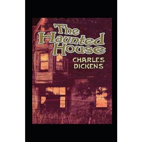 (영문도서) The Haunted House Annotated Paperback, Independently Published, English, 9798510492040