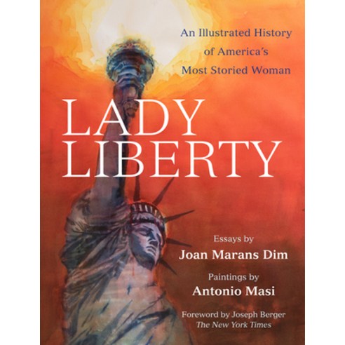 (영문도서) Lady Liberty: An Illustrated History of America''s Most Storied Woman Hardcover, Fordham University Press, English, 9780823285334
