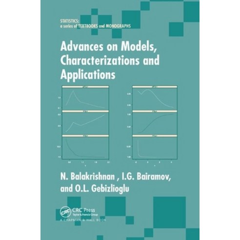 Advances on Models Characterizations and Applications Paperback, CRC Press, English, 9780367392703