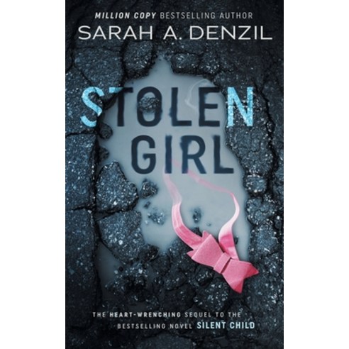 (영문도서) Stolen Girl: Silent Child Book Two Paperback, Sarah Dalton, English, 9781838280727