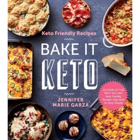(영문도서) Keto Friendly Recipes: Bake It Keto Paperback, Harvest Publications, English, 9780358346883