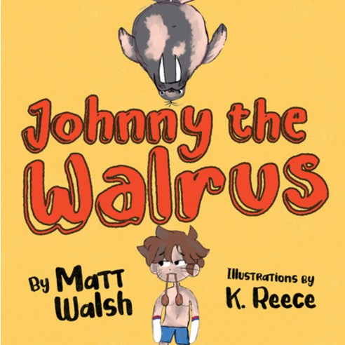 (영문도서) Johnny the Walrus Board Books, DW Books, English, 9781956007053