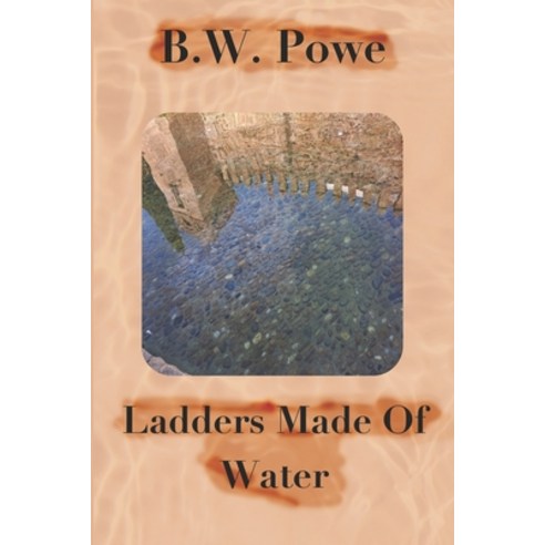 (영문도서) Ladders Made of Water Paperback, Independently Published, English, 9798375905112