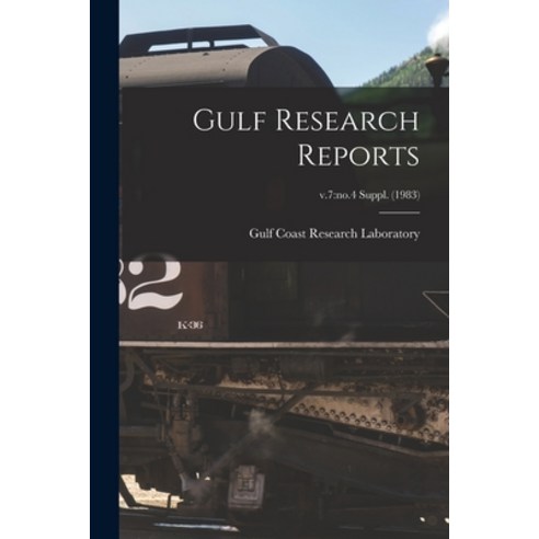 (영문도서) Gulf Research Reports; v.7: no.4 Suppl. (1983) Paperback, Hassell Street Press, English, 9781014393241
