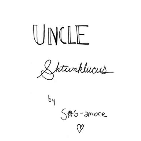 (영문도서) Uncle Shtunklucus Paperback, Dead Words Publishing, English, 9798987247402