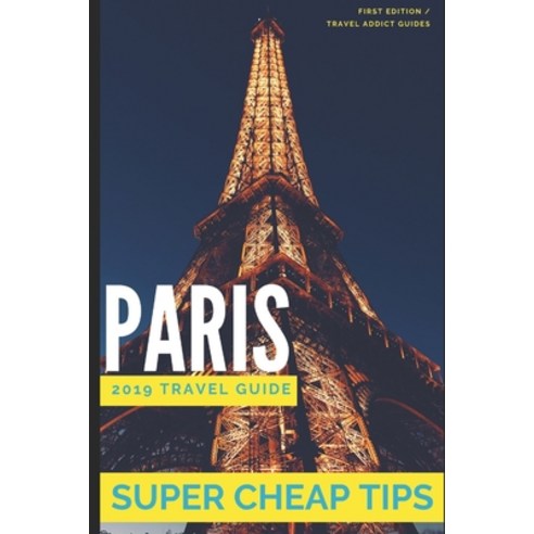 Super Cheap Paris Paperback, Independently Published, English, 9781093336030
