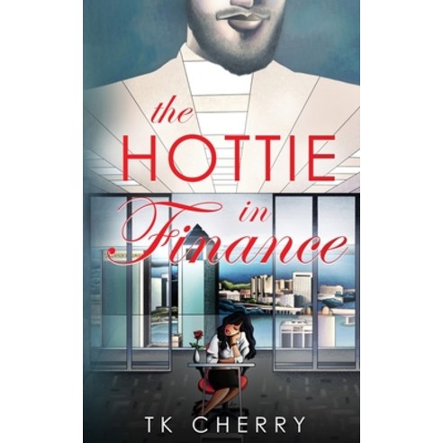 The Hottie in Finance Paperback, TK Cherry Fiction