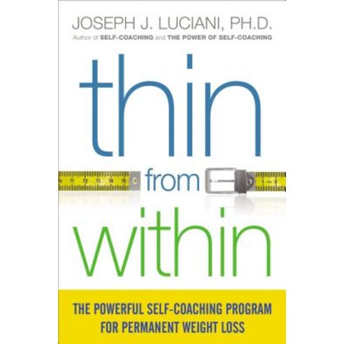 (영문도서) Thin from Within: The Powerful Self-Coaching Program for Permanent Weight Loss Paperback, Amacom, English, 9780814436783