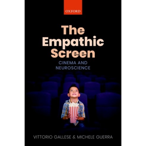 (영문도서) The Empathic Screen: Cinema and Neuroscience Hardcover, Oxford University Press, USA, English, 9780198793533
