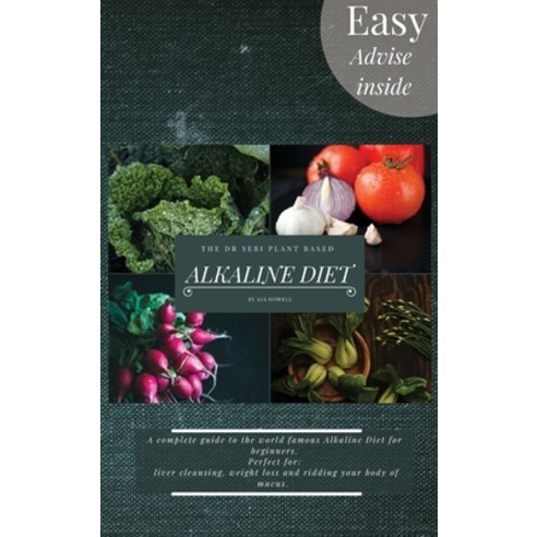 Dr Sebi Alkaline Diet Hardcover, Kia Howell, English, 9781801768498