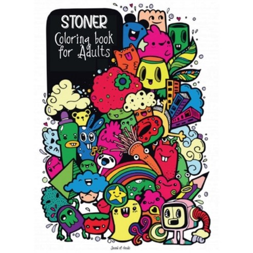 Stoners Coloring Book for Adults: The Stoner''s Psychedelic Coloring Book - Coloring Book for Adults Hardcover, Sound of Clouds, English, 9781914126680